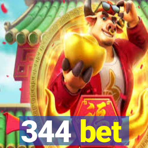 344 bet